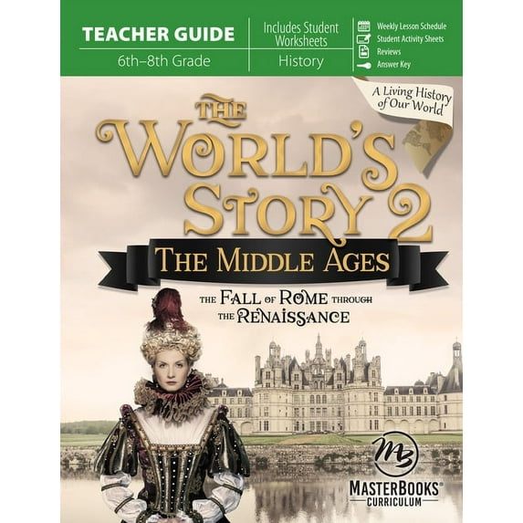 The World's Story 2: The Middle Ages (Teacher Guide)