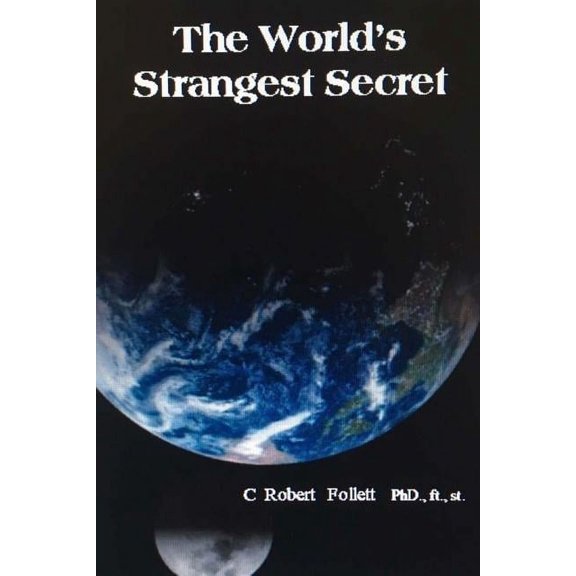 The World's Strangest Secret, (Paperback)