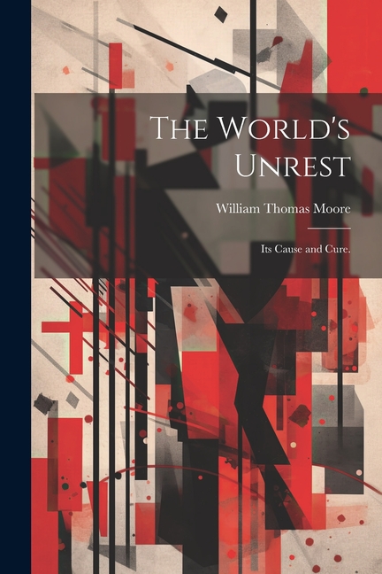 La inquietud del mundo: Su causa y cura (Tapa blanda)