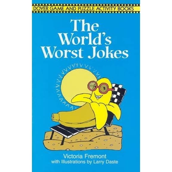 Pre-Owned The World's Worst Jokes (Paperback) 0486413691 9780486413693