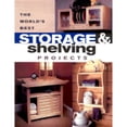 thumbnail image 1 of Pre-Owned The World's Best Storage and Shelving Projects Paperback - USED, 1 of 1