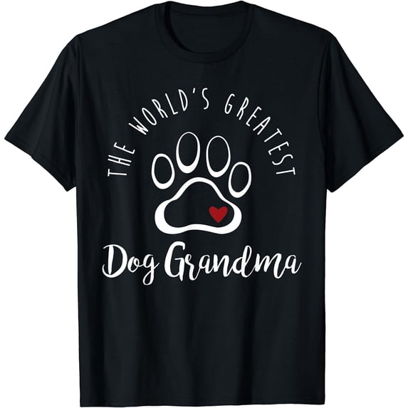 The Worlds Greatest Dog Grandma Pet Love Fur Gift T-Shirt