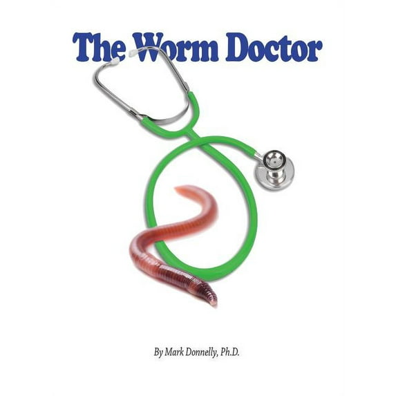 The Worm Doctor (Hardcover)