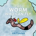 thumbnail image 1 of The Worm Who Can Fly, (Paperback), 1 of 1