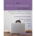 thumbnail image 1 of Pre-Owned The Worry Workbook for Teens: Effective CBT Strategies to Break the Cycle of Chronic Worry and Anxiety (Paperback) 1626255849 9781626255845, 1 of 1