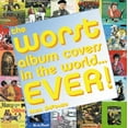 thumbnail image 1 of Pre-Owned The Worst Album Covers in the World Ever (Hardcover) 1843308886 9781843308881, 1 of 1