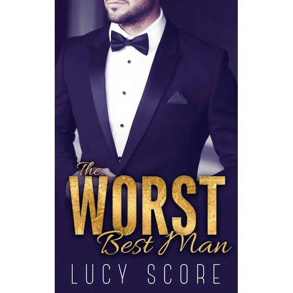 The Worst Best Man (Paperback) by Lucy Score