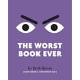 thumbnail image 1 of Pre-Owned The Worst Book Ever: A funny, interactive read-aloud for story time (Paperback) 0999432443 9780999432440, 1 of 1