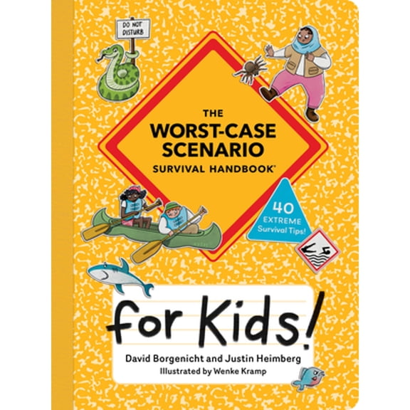 Pre-Owned The Worst-Case Scenario Survival Handbook for Kids (Paperback) 1683694562 9781683694564
