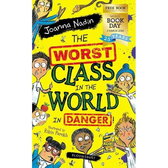 Pre-Owned The Worst Class in the World in Danger!: World Book Day 2022 (Paperback) 1526642735 9781526642738