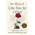 thumbnail image 1 of The Worst Life Has to Offer: A Mother's Grief Journey To The Other Side of Sadness After The Death of Her Two Sons, (Paperback), 1 of 1