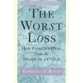 thumbnail image 1 of Pre-Owned The Worst Loss: How Families Heal from the Death of a Child (Paperback) 080503241X 9780805032413, 1 of 1