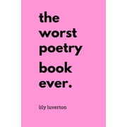 The Worst Poetry Book Ever, Paperback