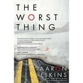 thumbnail image 1 of Pre-Owned The Worst Thing (Hardcover) 9780425240991, 1 of 1