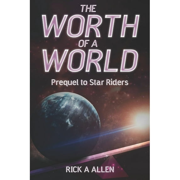 The Worth of A World (Paperback)