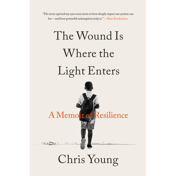 The Wound Is Where the Light Enters: A Memoir of Resilience, (Hardcover)