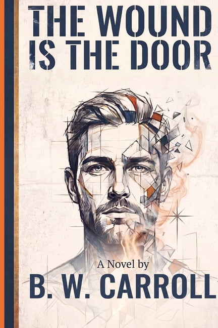 The Wound is the Door, (Paperback)
