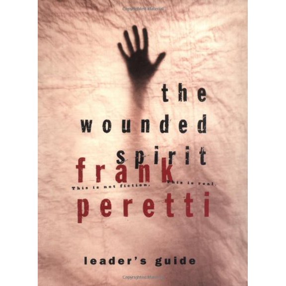 Pre-Owned The Wounded Spirit (Paperback) 0849999774 9780849999772