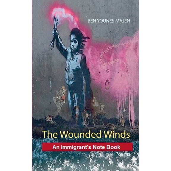 The Wounded Winds: Poems, (Paperback)