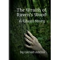 thumbnail image 1 of The Wraith of Raven's Wood, (Paperback), 1 of 1