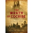 thumbnail image 1 of Pre-Owned The Wrath of Cochise: The BASCOM Affair and the Origins of the Apache Wars (Hardcover) 1605984221 9781605984223, 1 of 1