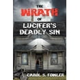 thumbnail image 1 of The Wrath of Lucifer's Deadly Sin, (Paperback), 1 of 1