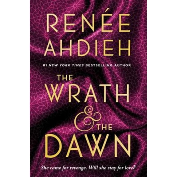 Pre-Owned The Wrath & the Dawn: Renee Ahdieh: 1 (Wrath and the Dawn) Paperback
