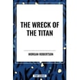 thumbnail image 1 of Wreck of the Titan, (Paperback), 1 of 1