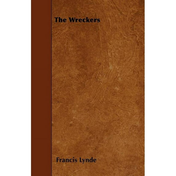 The Wreckers (Paperback)