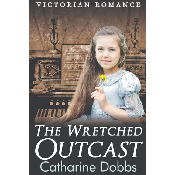 The Wretched Outcast (Paperback)