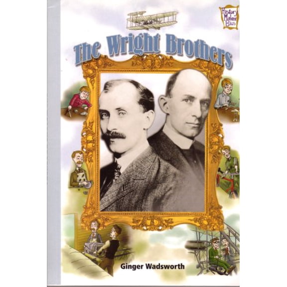 Pre-Owned The Wright Brothers (History Maker Bios Series) 9780760739136 Used