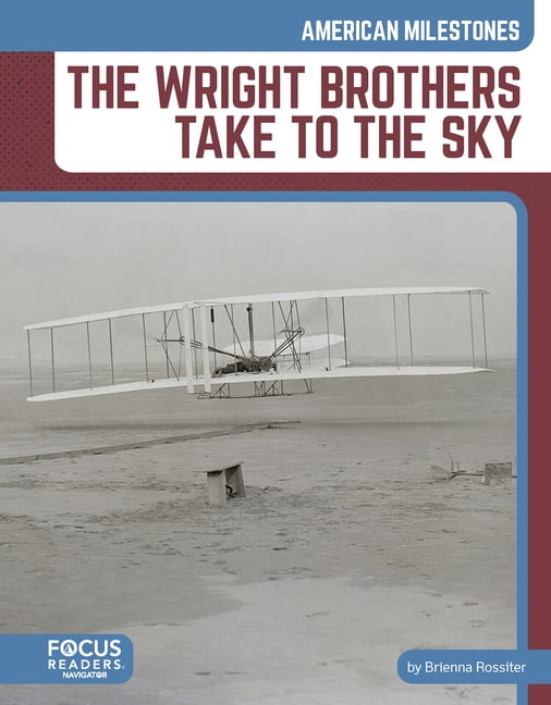 The Wright Brothers Take to the Sky, (Hardcover)