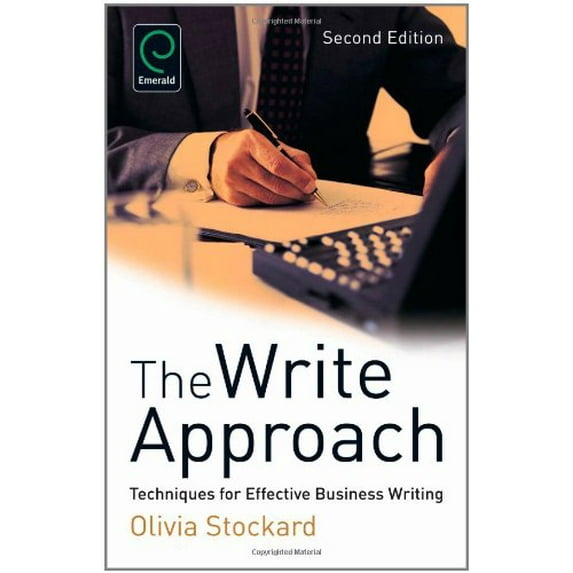 Pre-Owned The Write Approach: Techniques for Effective Business Writing (Paperback) 0857248316 9780857248312