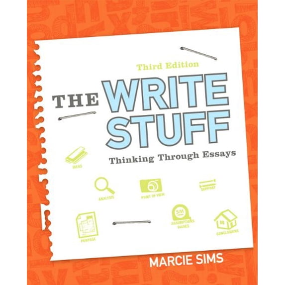 Pre-Owned The Write Stuff: Thinking Through Essays (Paperback) 0321899881 9780321899880