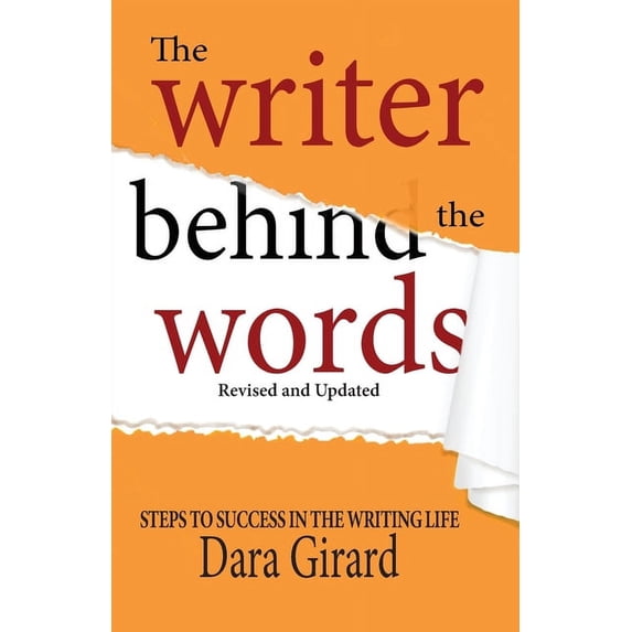 The Writer Behind the Words (Revised and Updated), (Paperback)