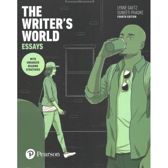 Pre-Owned The Writer's World: Essays with Enhanced Reading Strategies (Paperback) 0134195418 9780134195414
