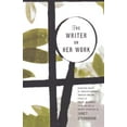 thumbnail image 1 of Pre-Owned The Writer on Her Work (Paperback) 0393320553 9780393320558, 1 of 1