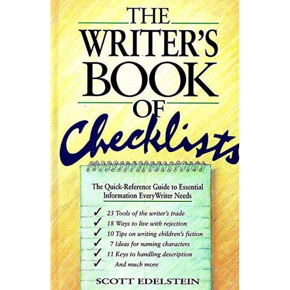Pre-Owned The Writer's Book of Checklists: The Quick-Reference Guide to Essential Information Every Writer Needs (Hardcover) 0898794544 9780898794540