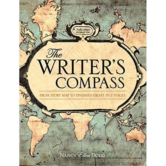 Pre-Owned The Writer's Compass: From Story Map to Finished Draft in 7 Stages (Paperback) 1599631970 9781599631974
