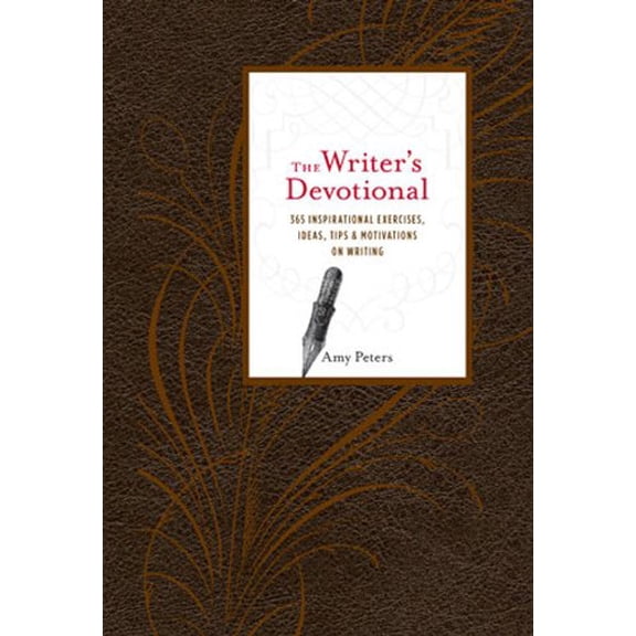 Pre-Owned The Writer's Devotional: 365 Inspirational Exercises, Ideas, Tips & Motivations on Writing (Hardcover) 1402781830 9781402781834