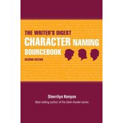 The Writer's Digest Character Naming Sourcebook Paperback