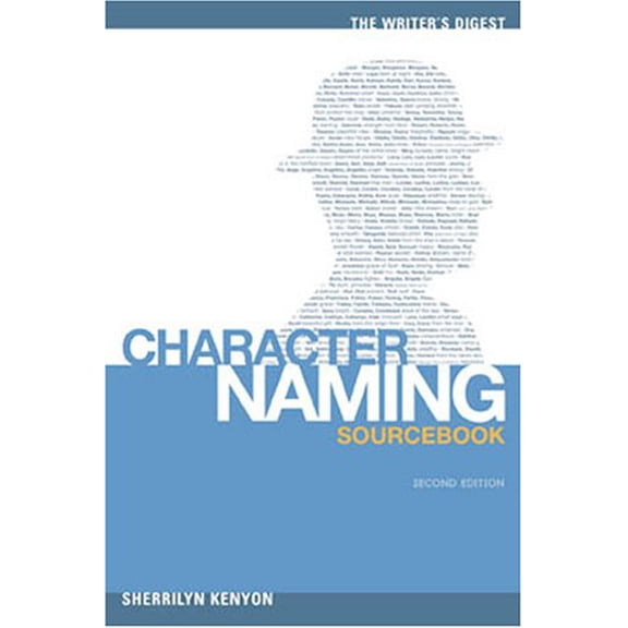 Pre-Owned The Writer's Digest Character Naming Sourcebook (Hardcover) 1582972958 9781582972954