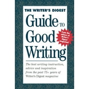 The Writer's Digest Guide to Good Writing (Paperback)