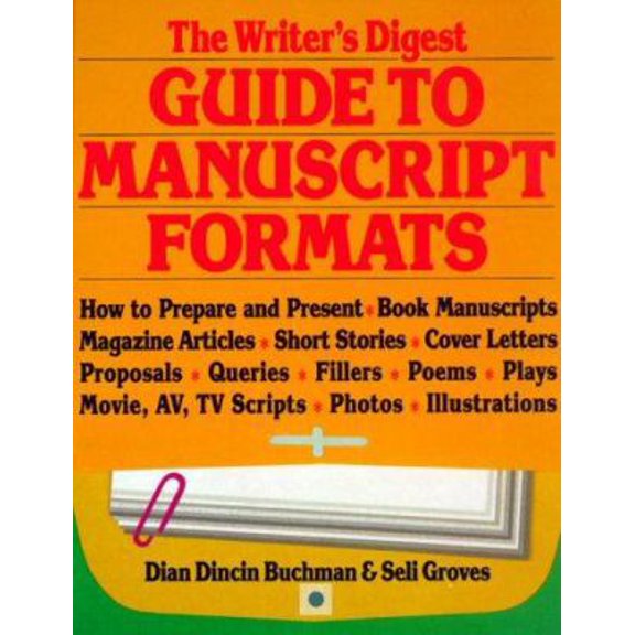 Pre-Owned The Writer's Digest Guide to Manuscript Formats (Hardcover) 0898792932 9780898792935