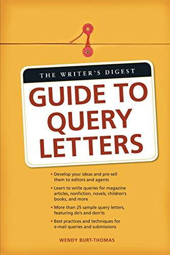 Pre-Owned The Writer's Digest Guide to Query Letters, (Paperback)