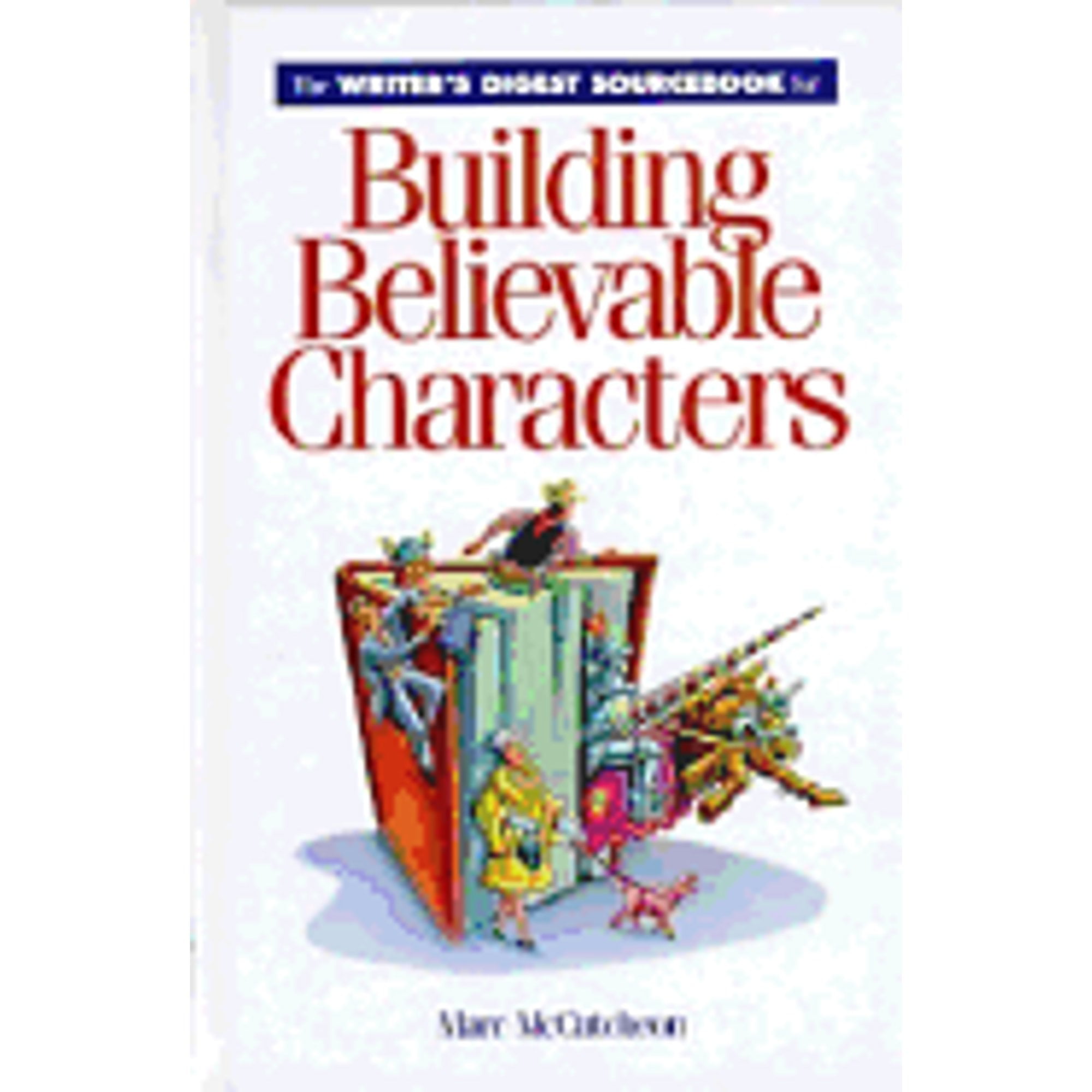Pre-Owned The Writers Digest Sourcebook for Building Believable Characters Hardcover Marc McCutcheon