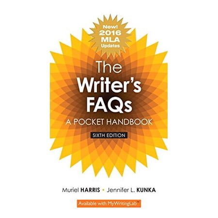 Pre-Owned The Writer s Faqs: A Pocket Handbook MLA Update Edition (Paperback) 0134678842 9780134678849