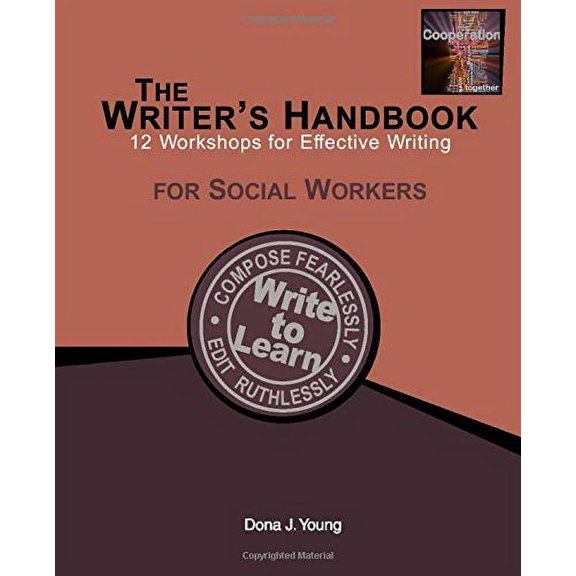 Pre-Owned The Writer's Handbook: 12 Workshops for Effective Writing: For Social Workers by Dona J. Young MA