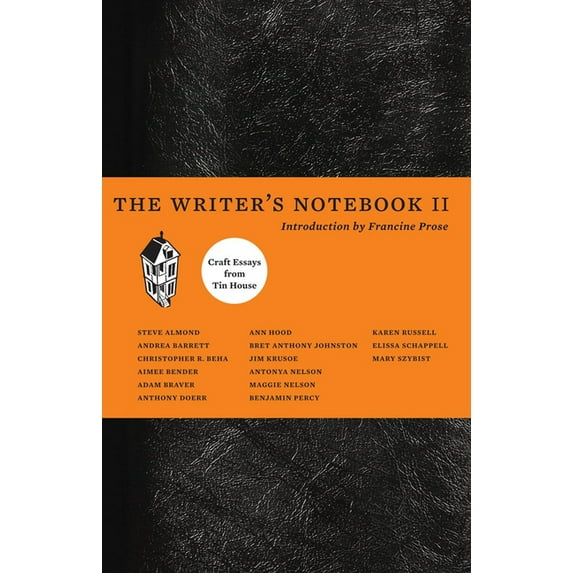 The Writer's Notebook II: Craft Essays from Tin House, (Paperback)