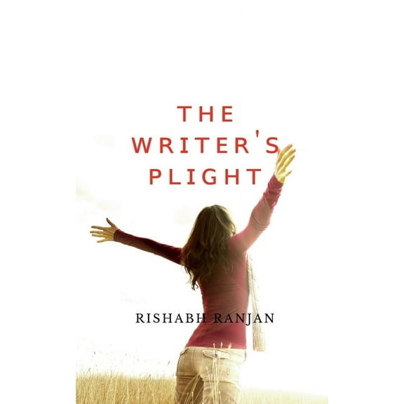 The Writer's Plight, (Paperback)